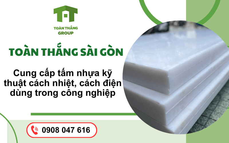 cung cấp tấm nhựa kỹ thuật cách nhiệt, cách điện trong công nghiệp