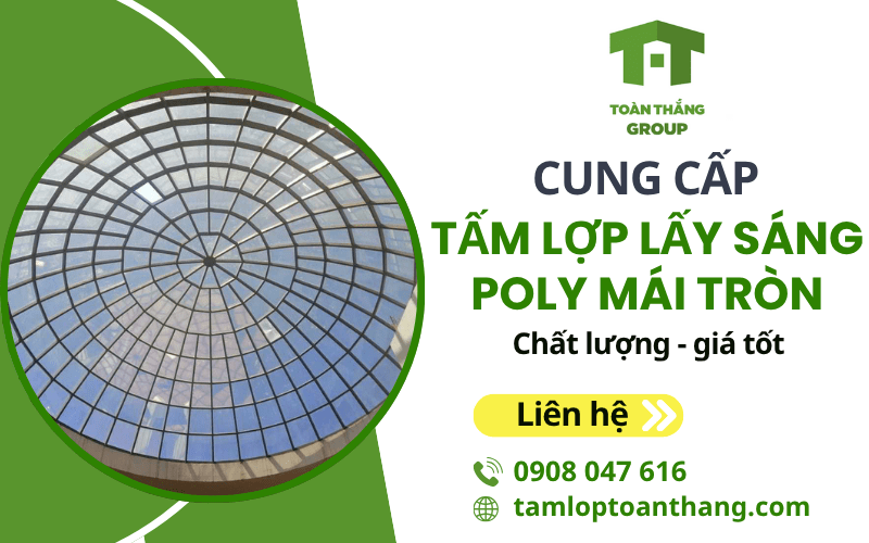 tấm lợp lấy sáng Poly mái tròn