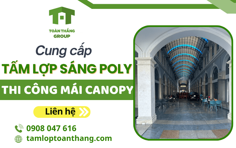 tấm lợp sáng poly thi công mái canopy