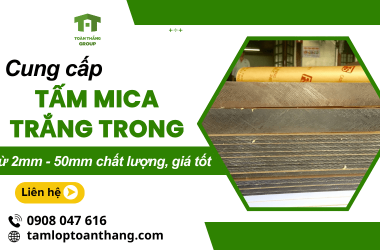 Cung cấp tấm mica trắng trong 2mm đến 50mm chất lượng, giá tốt