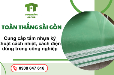 Cung cấp tấm nhựa kỹ thuật cách điện, các nhiệt chất lượng tại TP. HCM