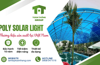 Poly Solar Light là thương hiệu sản xuất tại Việt Nam - Bảo hành lên đến 10 năm